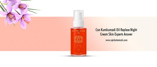 Can Kumkumadi Oil Replace Night Cream? Skin Experts Answer