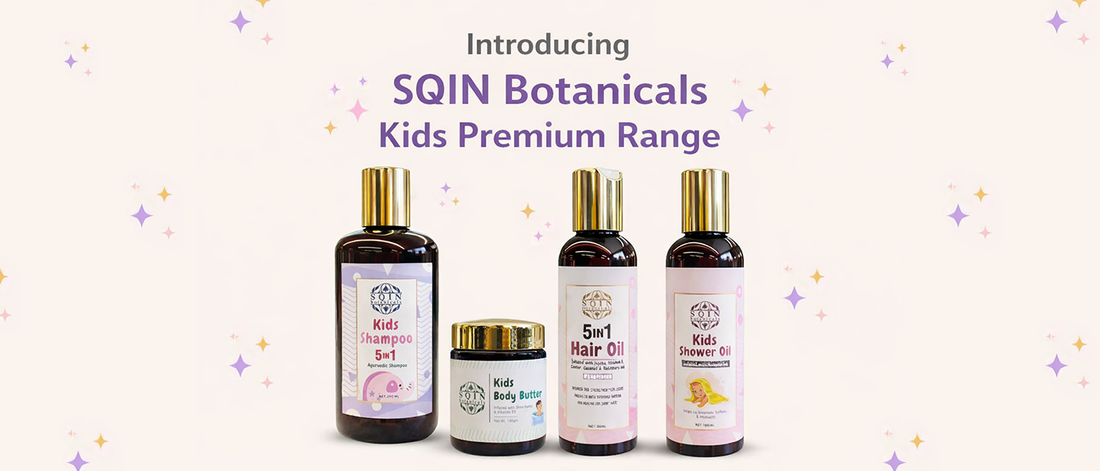 Introducing SQIN Botanicals Kids Premium Range
