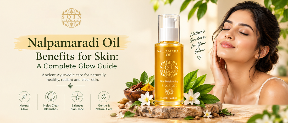 Nalpamaradi Oil Benefits for Skin: Complete Glow Guide