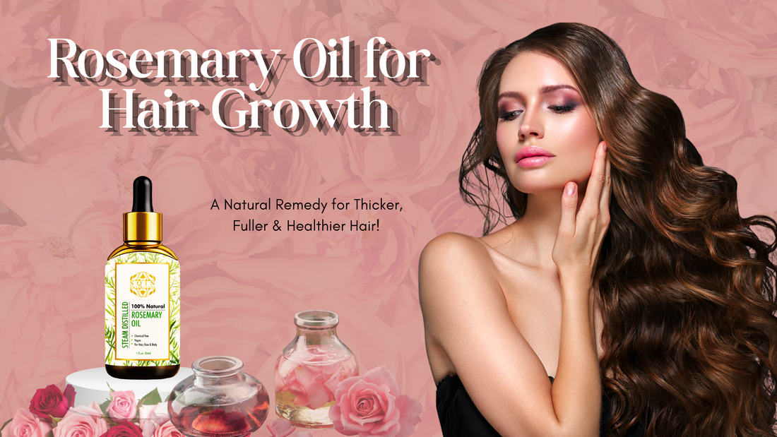 Rosemary Oil for Hair Growth