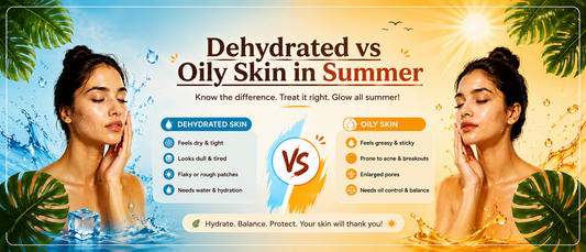 Dehydrated vs Oily Skin in Summer