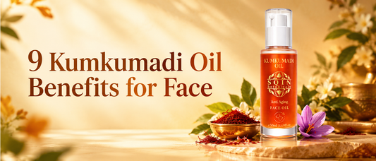 9 Kumkumadi Oil Benefits for Face